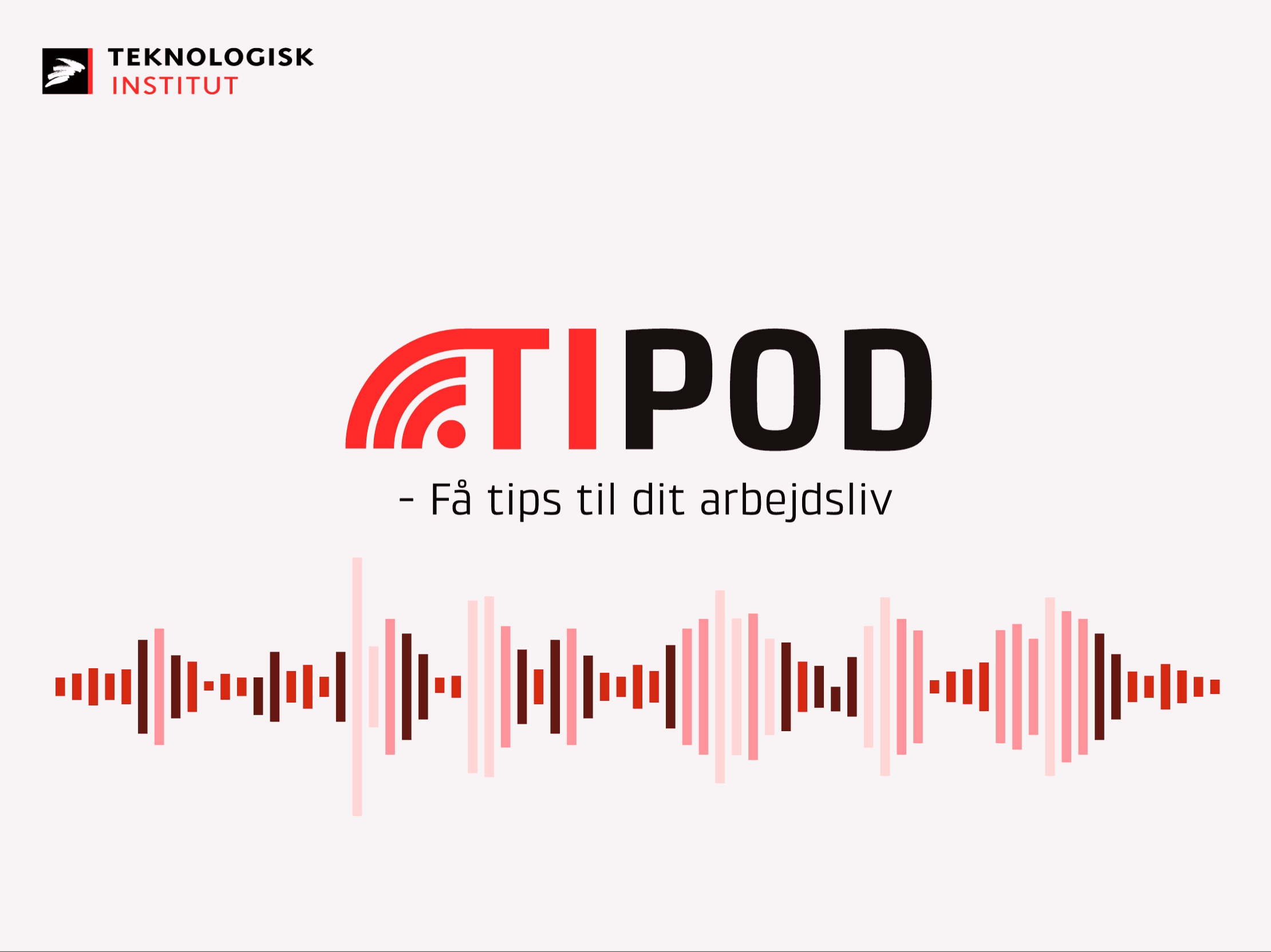 Animation af podcastafspiller TI Pod - Få tips til dit arbejdsliv
